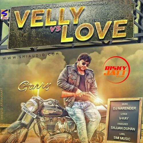 download Velly Vs Love Garry mp3 song ringtone, Velly Vs Love Garry full album download