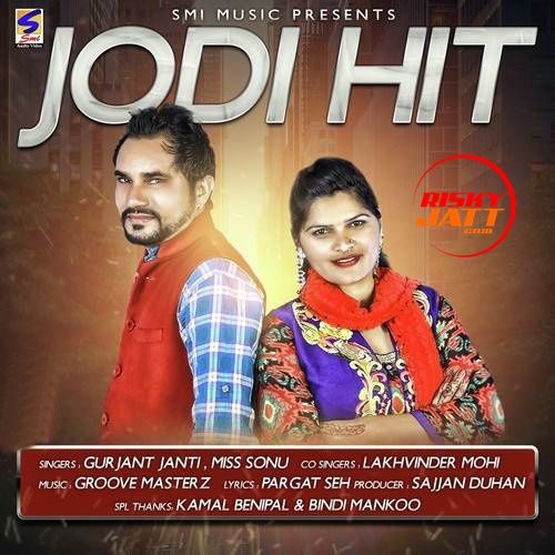 download Jodi Hit Gurjant Janti, Lakhwinder Mohi mp3 song ringtone, Jodi Hit Gurjant Janti, Lakhwinder Mohi full album download