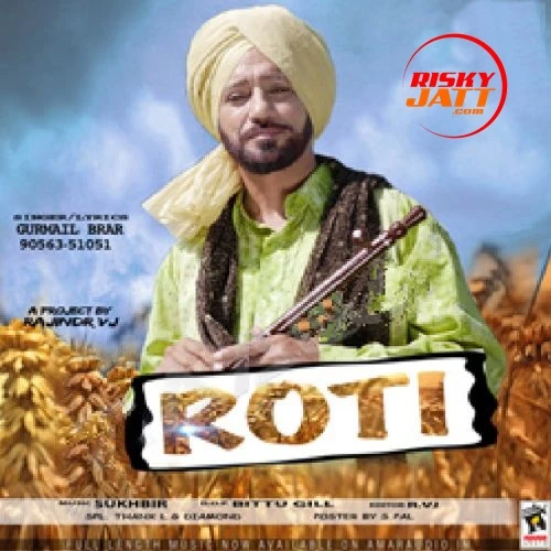 download Roti Gurmail Brar mp3 song ringtone, Roti Gurmail Brar full album download