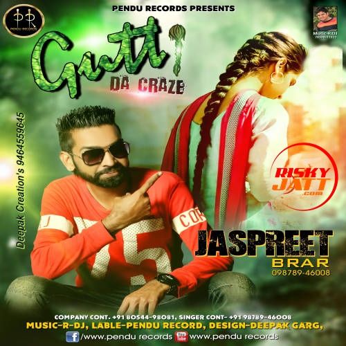download Gutt Da Craze Jaspreet Brar mp3 song ringtone, Gutt Da Craze Jaspreet Brar full album download
