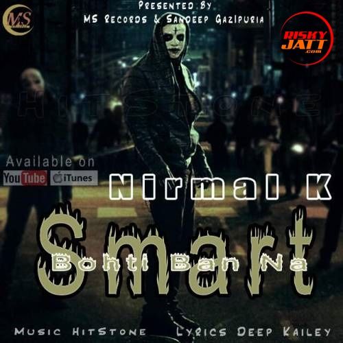 download Smart Nirmal K mp3 song ringtone, Smart Nirmal K full album download