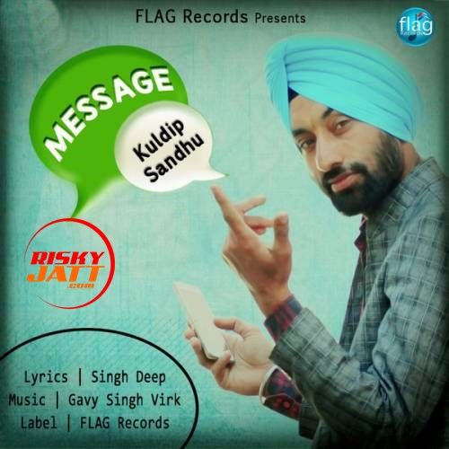 download Message Kuldip Sandhu mp3 song ringtone, Message Kuldip Sandhu full album download