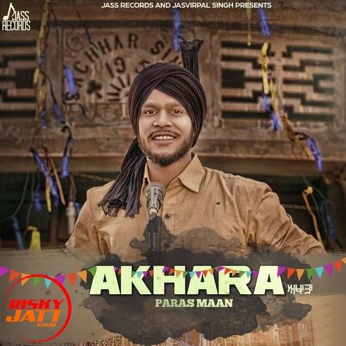 download Akhara Paras Maan mp3 song ringtone, Akhara Paras Maan full album download