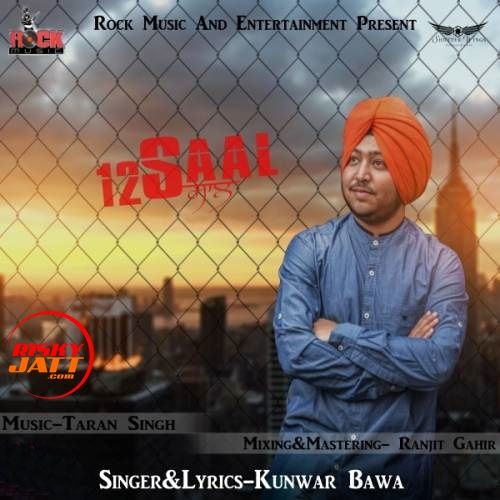 download 12 Saal Kunwar Bawa mp3 song ringtone, 12 Saal Kunwar Bawa full album download