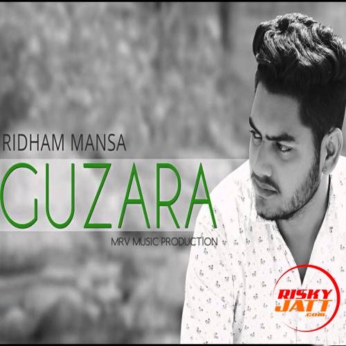 download Guzara Ridham Mansa, MadSap mp3 song ringtone, Guzara Ridham Mansa, MadSap full album download