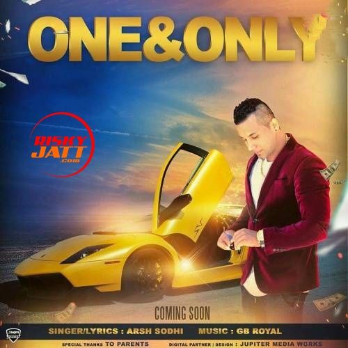 download One & Only Arsh Sodhi mp3 song ringtone, One & Only Arsh Sodhi full album download