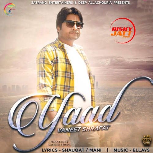 download Yaad Vaneet Shrafat mp3 song ringtone, Yaad Vaneet Shrafat full album download