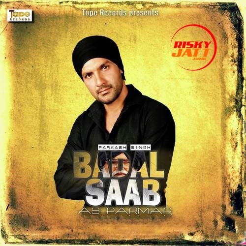 download Badal Saab A.S. Parmar mp3 song ringtone, Badal Saab A.S. Parmar full album download