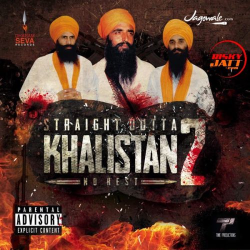 download AK47 Wale Jagowale Jatha mp3 song ringtone, Straight Outta Khalistan 2 Jagowale Jatha full album download