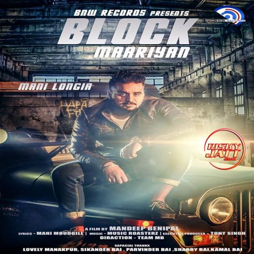 download Block Mariyaan Manni Longia mp3 song ringtone, Block Mariyaan Manni Longia full album download