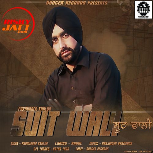 download Suit Wali Parminder Kahlon mp3 song ringtone, Suit Wali Parminder Kahlon full album download