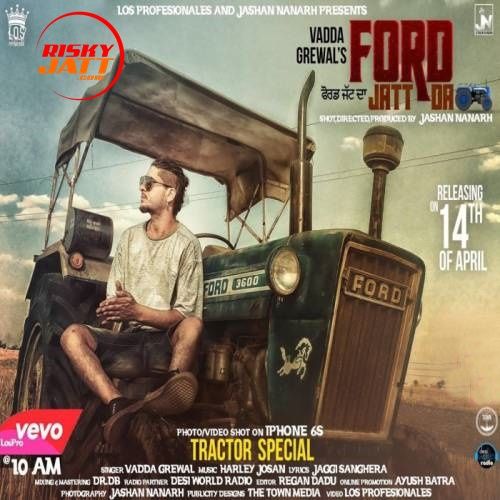 download Ford Jatt Da Vadda Grewal mp3 song ringtone, Ford Jatt Da Vadda Grewal full album download