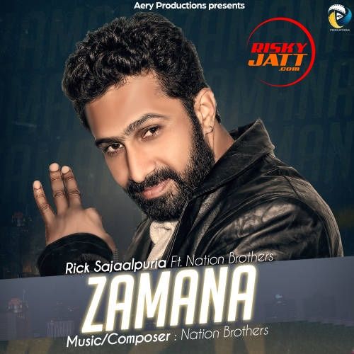 download Zamana Rick Sajaalpuria mp3 song ringtone, Zamana Rick Sajaalpuria full album download