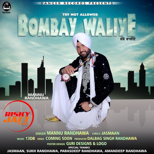 download Bombay Waliye Mannu Randhawa mp3 song ringtone, Bombay Waliye Mannu Randhawa full album download