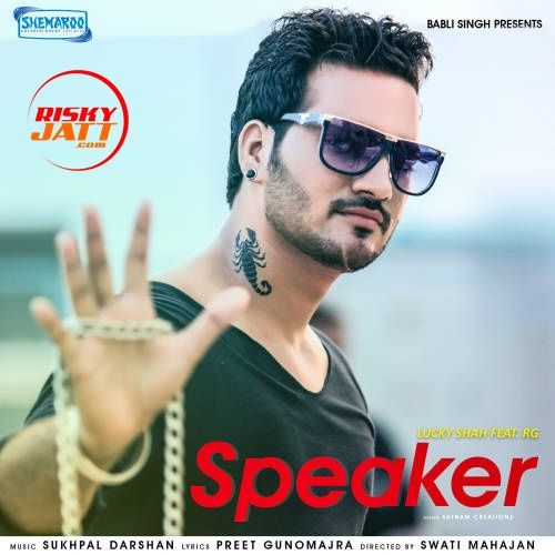 download Speaker Lucky Shah mp3 song ringtone, Speaker Lucky Shah full album download