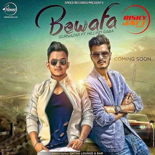 download Bewafa Gurnazar, Millind Gaba mp3 song ringtone, Bewafa Gurnazar, Millind Gaba full album download