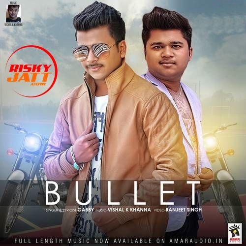 download Bullet Gabby mp3 song ringtone, Bullet Gabby full album download