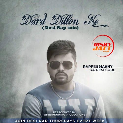 download Dard Dillon Ke Rapper Manny mp3 song ringtone, Dard Dillon Ke Rapper Manny full album download