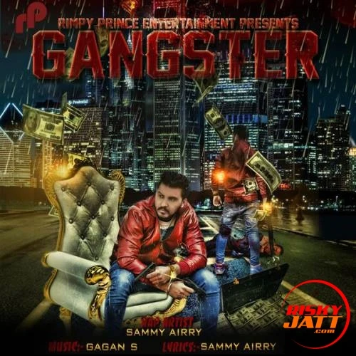download Gangster Sammy Airry mp3 song ringtone, Gangster Sammy Airry full album download