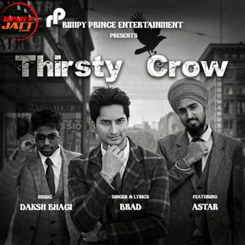 download AK 47 Brad mp3 song ringtone, Thirsty Crow Brad full album download