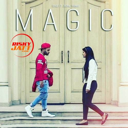 download Magic Ishqq, Jugraj Rainkh mp3 song ringtone, Magic Ishqq, Jugraj Rainkh full album download