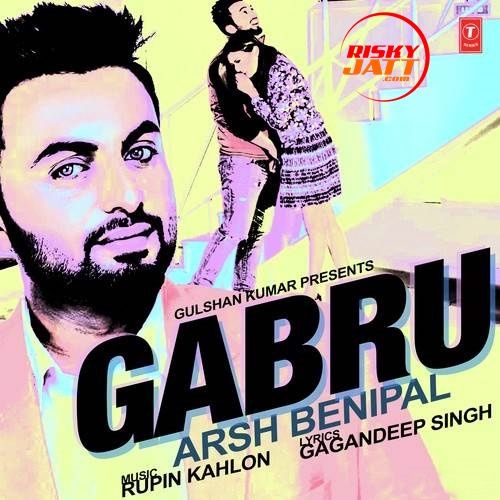 download Gabru Aarsh Benipal mp3 song ringtone, Gabru Aarsh Benipal full album download