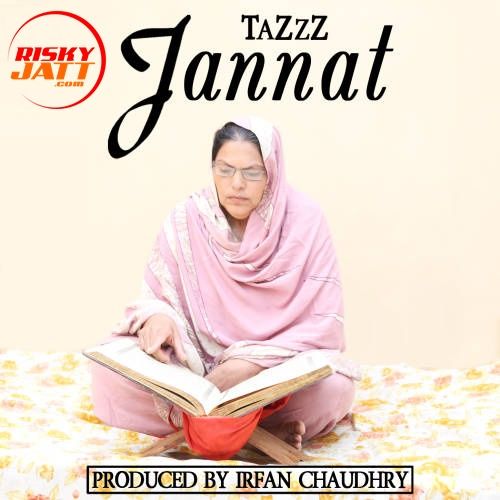 download Jannat Tazzz mp3 song ringtone, Jannat Tazzz full album download