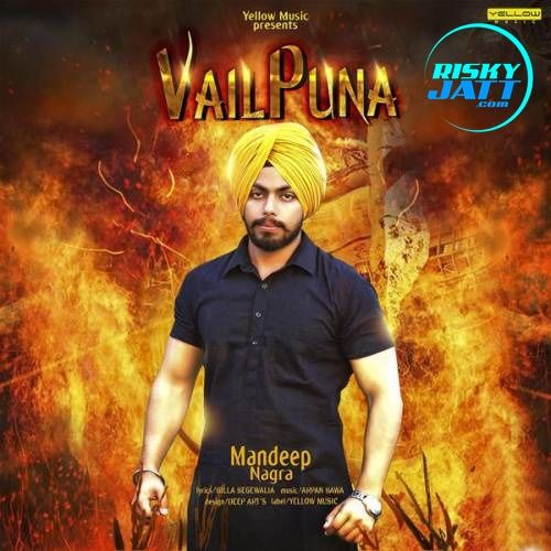 download Vailpuna Mandeep Nagra mp3 song ringtone, Vailpuna Mandeep Nagra full album download
