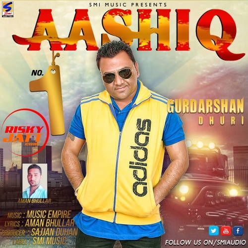 download Aashiq no 1 Gurdarshan Dhuri mp3 song ringtone, Aashiq no 1 Gurdarshan Dhuri full album download