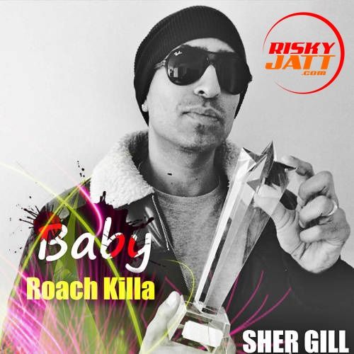 download Baby Roach Killa mp3 song ringtone, Baby Roach Killa full album download