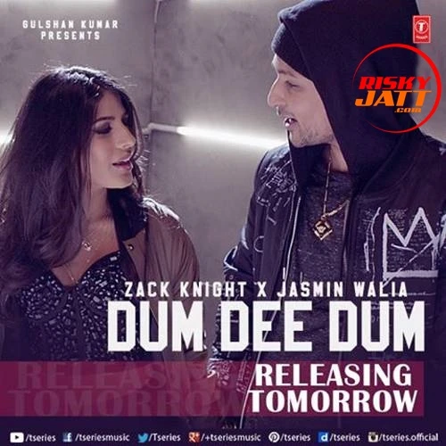 download Dum Dee Dee Dum Zack Knight, Jasmin Walia mp3 song ringtone, Dum Dee Dee Dum Zack Knight, Jasmin Walia full album download