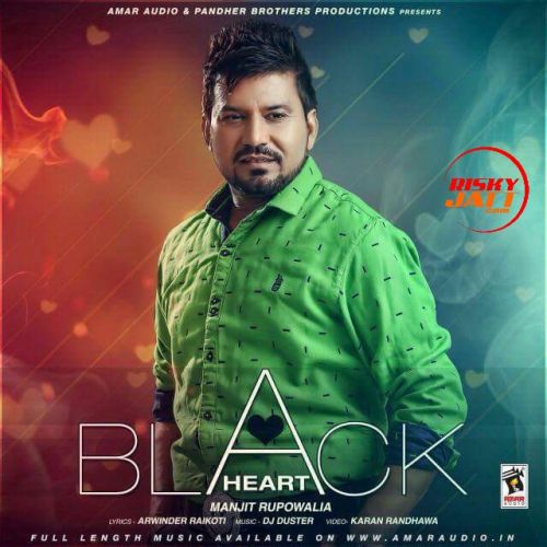 download Black Heart Manjit Rupowalia mp3 song ringtone, Black Heart Manjit Rupowalia full album download