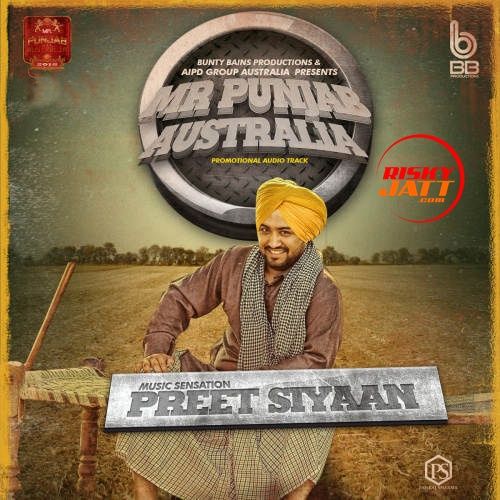 download Mr Punjab Australia Preet Siyaan mp3 song ringtone, Mr Punjab Australia Preet Siyaan full album download