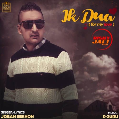 download Ik Dua Joban Sekhon mp3 song ringtone, Ik Dua Joban Sekhon full album download