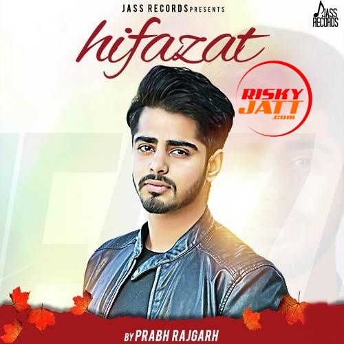 download Hifazat Prabh Rajgarh mp3 song ringtone, Hifazat Prabh Rajgarh full album download