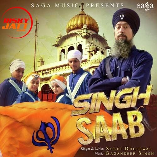 download Singh Saab Sukhi Dhaliwal mp3 song ringtone, Singh Saab Sukhi Dhaliwal full album download