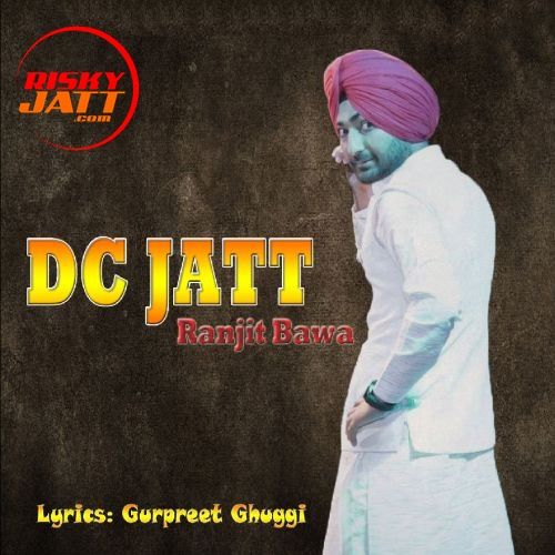 download Dc Jatt (Live) Ranjit Bawa mp3 song ringtone, Dc Jatt (Live) Ranjit Bawa full album download