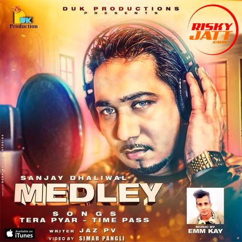 download Medley Sanjay Dhaliwal mp3 song ringtone, Medley Sanjay Dhaliwal full album download