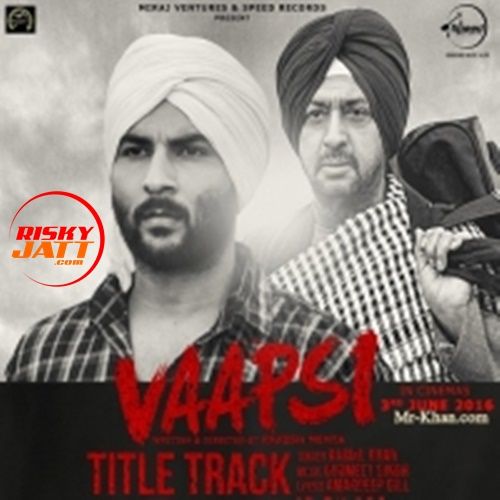 download Vaapsi Kamal Khan mp3 song ringtone, Vaapsi Kamal Khan full album download