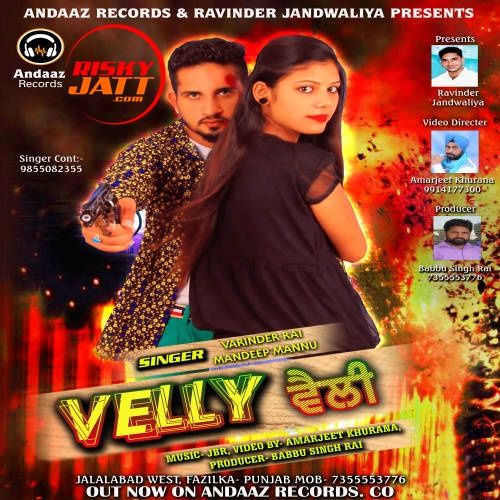 download Yaari Jatt Di Varinder Rai, Mandeep Mannu mp3 song ringtone, Velly Varinder Rai, Mandeep Mannu full album download