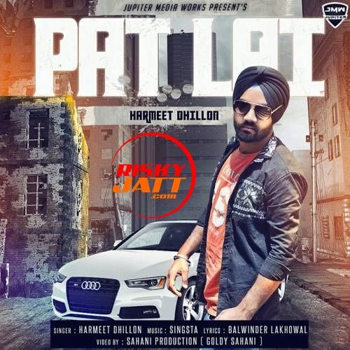 download Pat Lai Harmeet Dhillon mp3 song ringtone, Pat Lai Harmeet Dhillon full album download