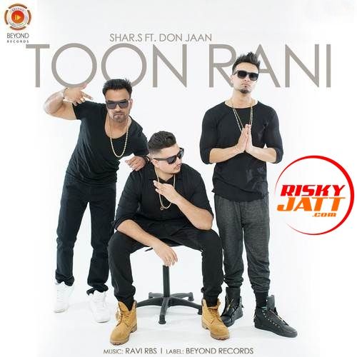 download Toon Rani Shar S, Don Jaan mp3 song ringtone, Toon Rani Shar S, Don Jaan full album download