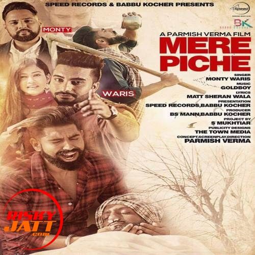 download Mere Piche Monty, Waris mp3 song ringtone, Mere Piche Monty, Waris full album download