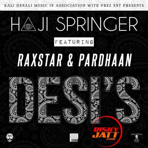 download 4 Desis Haji Springer, Raxstar mp3 song ringtone, 4 Desis Haji Springer, Raxstar full album download