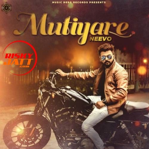 download Mutiyare Neevo mp3 song ringtone, Mutiyare Neevo full album download