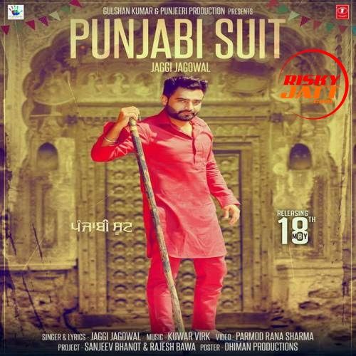 download Punjabi Suit Jaggi Jagowal mp3 song ringtone, Punjabi Suit Jaggi Jagowal full album download