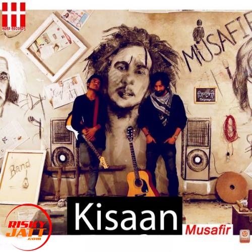 download Kisaan Musafir mp3 song ringtone, Kisaan Musafir full album download