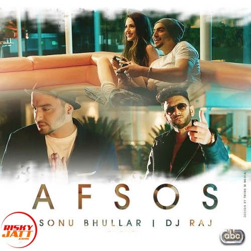 download Afsos Sonu mp3 song ringtone, Afsos Sonu full album download