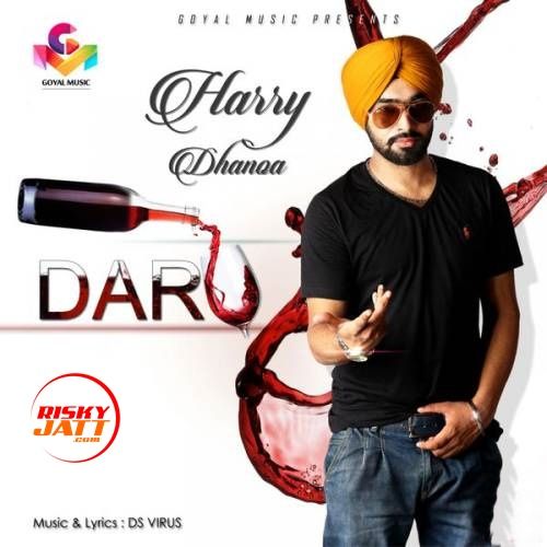 download Daru Harry Dhanoa mp3 song ringtone, Daru Harry Dhanoa full album download