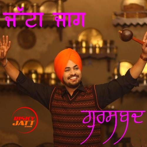 download Jatta Jaag Gurshabad mp3 song ringtone, Jatta Jaag Gurshabad full album download
